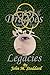 Legacies (Last of the Dragoes #2)