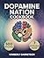 Dopamine Nation Cookbook : ...