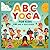 ABC Yoga for Kids by Govind Gupta