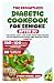 The Effortless Diabetic Cookbook for Seniors After 50 by BYRON WOOD DCN