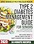 TYPE 2 DIABETES MANAGEMENT ...