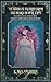 An Intimate Excerpt of the Diary of Our Lady: Including an Account of Her Captivity Under Orcus, God of Death (Shades of Sanctuary)