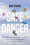 Safe Danger: An U...