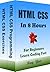 HTML CSS Coding In 8 Hours, For Beginners by Ray Yao