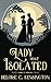 A Lady Most Isolated: A Grimm Regency Tale