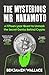 The Mysterious Mr. Nakamoto: A Fifteen-Year Quest to Unmask the Secret Genius Behind Crypto
