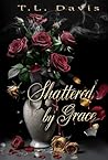 Shattered by Grac...