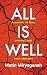 All Is Well by Matin Miryeganeh