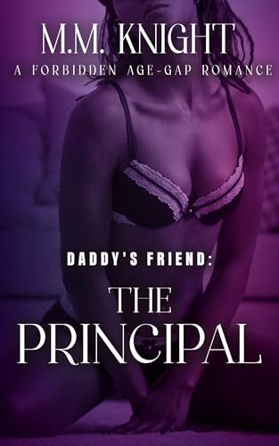 Daddy's Friend: The Principal (Kindle Edition)