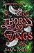 Of Thorns and Wings: The Dragon and The Devouring Tree Part 2 (Happily Ever After Dark)