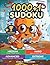 1000 + 1 Sudoku: Including ...