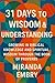 31 Days to Wisdom & Understanding by Miranda Embry