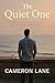 The Quiet One by Cameron  Lane
