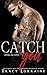 Catch You (Rebel Ink)