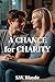 A Chance for Charity