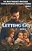 Letting Go: The Heartfelt R...