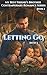 Letting Go: The Heartfelt R...