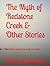 The Myth of Redstone Creek ...