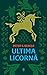 Ultima licornă (The Last Un...