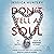 Don't Tell a Soul