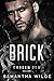 Brick by Samantha  Wilde