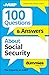 100 Questions & Answers About Social Security For Dummies by The Experts at AARP