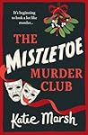The Mistletoe Mur...