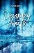 Dreaming Hearts: Ein emotio...
