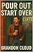 Pour Out Start Over