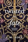 Twisted by Fate