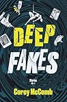 Deepfakes: Stories, Volume 1