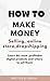 How to make money online