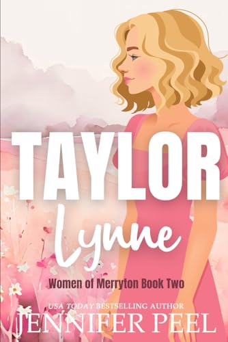 Taylor Lynne: The Women of Merryton - Book Two (Paperback)