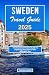 SWEDEN TRAVEL GUIDE 2025: T...