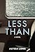 Less Than