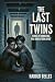 The last twins by Harold Belles
