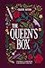The Queen's Box (Her Dark Inheritance)