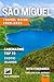 São Miguel Travel Guide 202...