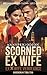 Scorned Ex Wife: Hidden Tru...