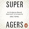 Super Agers: An E...