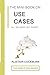 The Mini-Book on Use Cases: All You Need, but Short! (The Simplifying Series)