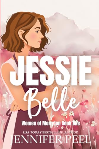 Jessie Belle (The Women of Merryton)
