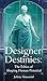 DESIGNER DESTINIES: THE ETH...