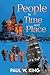 People in Time and Place by Paul W. King