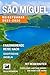 São Miguel Reiseführer 2025...