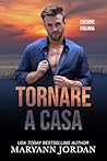 Tornare a Casa by Maryann Jordan