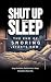 Shut Up and Sleep: The End ...