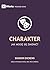 Character / CHARAKTER by Sharon Dickens