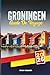 GUIDE DE VOYAGE GRONINGEN 2...
