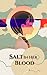 Salt In Her Blood